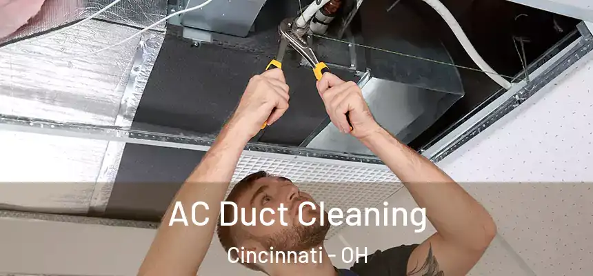 AC Duct Cleaning Cincinnati - OH
